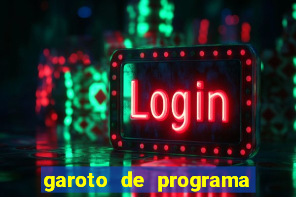 garoto de programa da zona leste